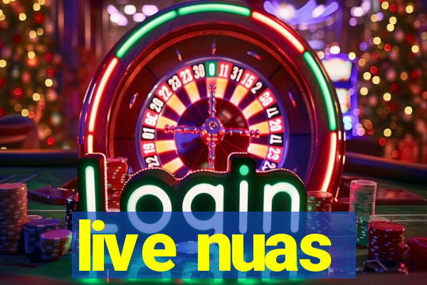 live nuas